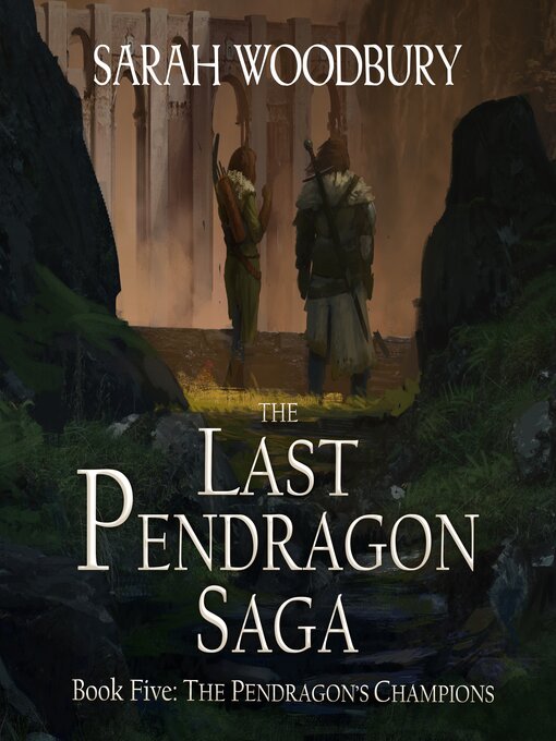 Title details for The Pendragon's Champions by Sarah Woodbury - Available